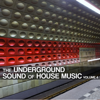 Various Artists - The Underground Sound of House Music, Vol. 4
