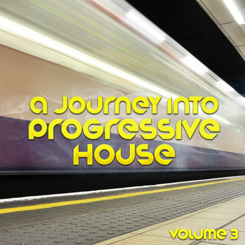 Various Artists - A Journey into Progressive House, Vol. 3