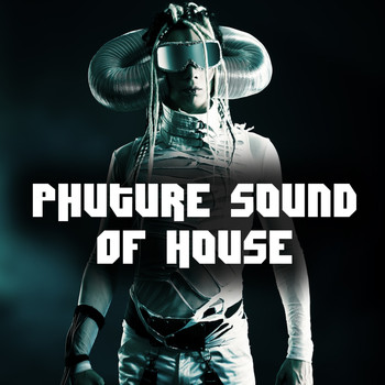 Various Artists - Phuture Sound of House Music, Vol. 2