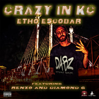 Etho Escobar - Crazy In KC