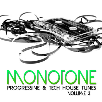 Various Artists - Monotone, Vol. 3 (Progressive & Tech House Tunes)