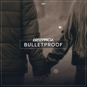 Deepack featuring Robin Valo - Bulletproof