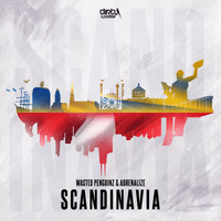 Wasted Penguinz and Adrenalize - Scandinavia