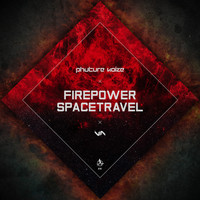Phuture Noize - Firepower