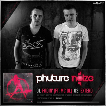 Phuture Noize - Fadin'