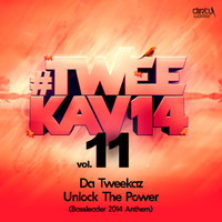 Da Tweekaz - Unlock The Power