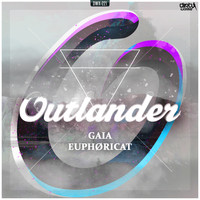 Outlander - Euphoricat / Gaia