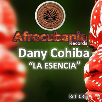 Dany Cohiba - La Esencia EP