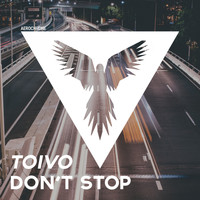 Toivo - Don't Stop