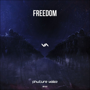 Phuture Noize - Freedom