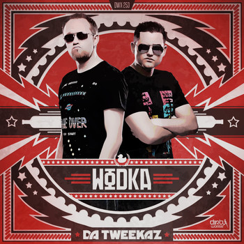 Da Tweekaz - Wodka