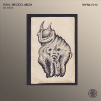 Raul Mezcolanza - Be Back