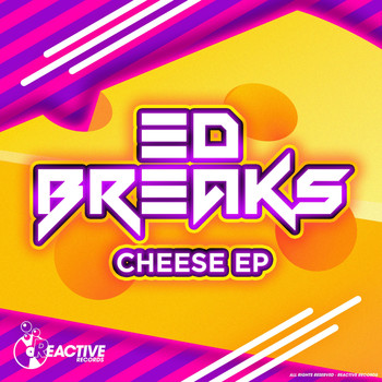 Ed Breaks - Cheese EP