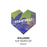 Wallmers - Flip Tempo EP