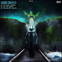 Hard Driver - The Cold Angel