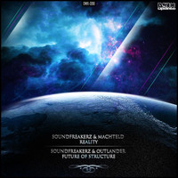 Sound Freakerz - Reality/ Future Of Structure