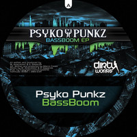 Psyko Punkz - BassBoom EP