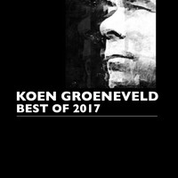 Koen Groeneveld - Best Of 2017