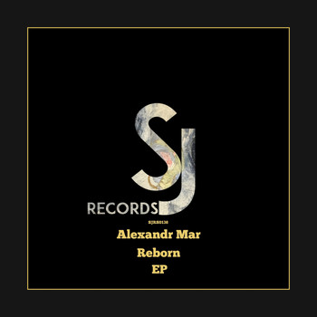 Alexandr Mar - Reborn EP