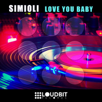 Simioli - Love You Baby