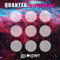 Quantek - Laguna Hypnotising