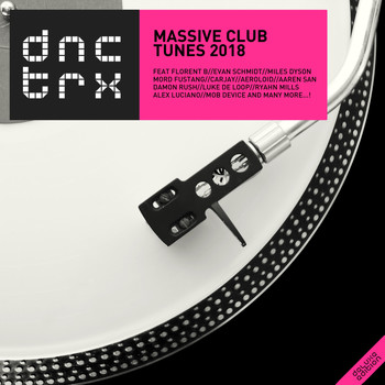 Various Artists - Massive Club Tunes 2018 (Deluxe Edition)