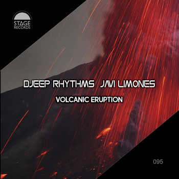 Djeep Rhythms & Javi Limones - Volcanic Eruption