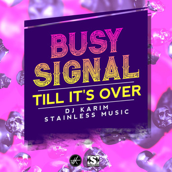 Busy Signal - Till Its Over