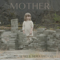 Amanda Palmer - Mother