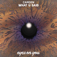 Camden - What U Said