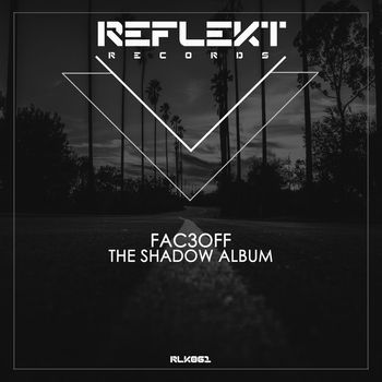 Fac3Off - The Shadow Album