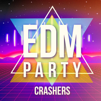 Various Artists - EDM Party Crashers