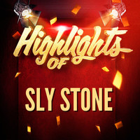 Sly Stone - Highlights of Sly Stone