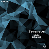 Bereneces - Spinefex EP