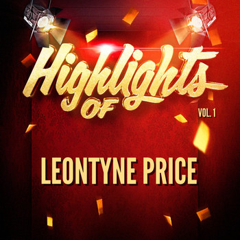 Leontyne Price - Highlights of Leontyne Price, Vol. 1