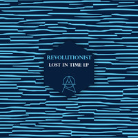 Revolutionist - Lost In Time EP