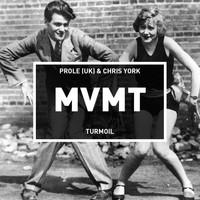 Prole (UK) and Chris York - Turmoil (Remastered)