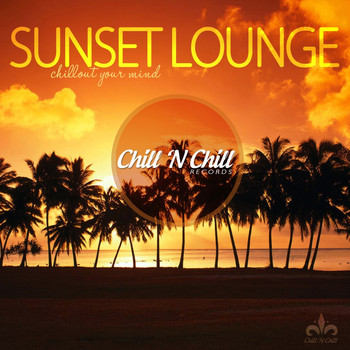 Various Artists - Sunset Lounge (Chillout Your Mind)