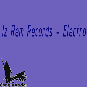 IZ REM Records - Electro