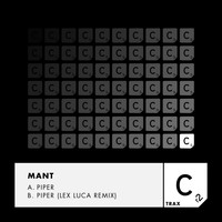 MANT - Piper / Piper (Lex Luca Remix)