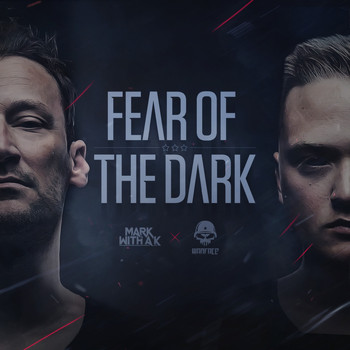 Mark With A K and Warface featuring MC Alee - Fear Of The Dark
