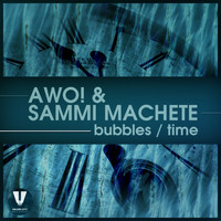 Awo! - Bubbles / Time