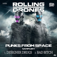 Rolling Drones - Punks From Space Sampler 1