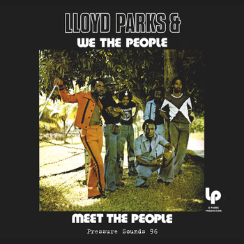 Lloyd Parks, We The People - Meet The People