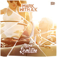 Mark With A K - My Own Revoution