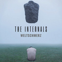 Weltschmerz - The Internals