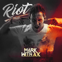Mark With A K - Riot