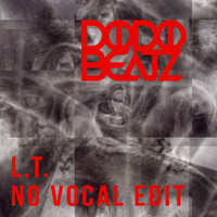 Dodobeatz - L.T. (No Vocal Edit)