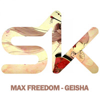 Max Freedom - Geisha