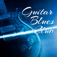 Big Blues Academy - Guitar Blues Club (Relaxing Late Night Music, Electric Guitar Rhythm with Saxophone from Memphis Lounge, Midnight Easy Listening)